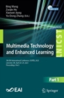 Multimedia Technology and Enhanced Learning : 5th EAI International Conference, ICMTEL 2023, Leicester, UK, April 28-29, 2023, Proceedings, Part I - Book