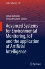 Advanced Systems for Environmental Monitoring, IoT and the application of Artificial Intelligence - Book