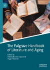 The Palgrave Handbook of Literature and Aging - Book
