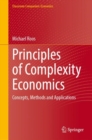 Principles of Complexity Economics : Concepts, Methods and Applications - Book