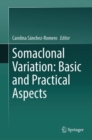 Somaclonal Variation: Basic and Practical Aspects - Book