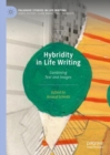 Hybridity in Life Writing : Combining Text and Images - Book