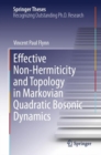 Effective Non-Hermiticity and Topology in Markovian Quadratic Bosonic Dynamics - Book