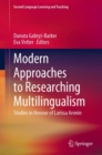 Modern Approaches to Researching Multilingualism : Studies in Honour of Larissa Aronin - Book