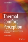 Thermal Comfort Perception : A Questionnaire Approach Focusing on Children - Book