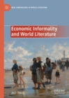 Economic Informality and World Literature - Book