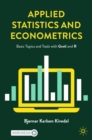 Applied Statistics and Econometrics : Basic Topics and Tools with Gretl and R - Book
