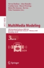 MultiMedia Modeling : 30th International Conference, MMM 2024, Amsterdam, The Netherlands, January 29 – February 2, 2024, Proceedings, Part III - Book