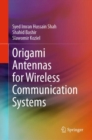 Origami Antennas for Wireless Communication Systems - Book