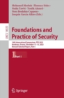 Foundations and Practice of Security : 16th International Symposium, FPS 2023, Bordeaux, France, December 11–13, 2023, Revised Selected Papers, Part I - Book