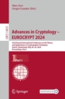 Advances in Cryptology – EUROCRYPT 2024 : 43rd Annual International Conference on the Theory and Applications of Cryptographic Techniques, Zurich, Switzerland, May 26–30, 2024, Proceedings, Part I - Book