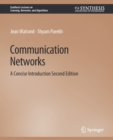 Communication Networks : A Concise Introduction, Second Edition - Book