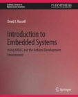 Introduction to Embedded Systems : Using ANSI C and the Arduino Development Environment - eBook