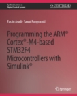 Programming the ARM® Cortex®-M4-based STM32F4 Microcontrollers with Simulink® - Book