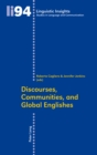Discourses, Communities, and Global Englishes - Book