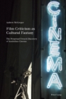 Film Criticism as Cultural Fantasy : The Perpetual French Discovery of Australian Cinema - Book