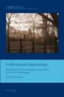 Collecting and Appreciating : Henry James and the Transformation of Aesthetics in the Age of Consumption - Book