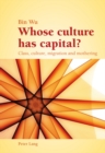 Whose culture has capital? : Class, culture, migration and mothering - Book