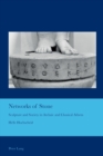 Networks of Stone : Sculpture and Society in Archaic and Classical Athens - Book
