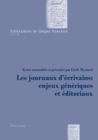 Les Journaux d'Ecrivains: Enjeux Generiques Et Editoriaux : Introduction d'Helene de Jacquelot Et Cecile Meynard - Book