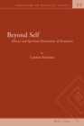 Beyond Self : Ethical and Spiritual Dimensions of Economics - Book