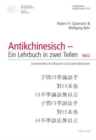 Grammatik Des Antikchinesischen : Begleitband Zu Antikchinesisch - Ein Lehrbuch in Zwei Teilen - Book