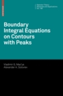 Boundary Integral Equations on Contours with Peaks - Book