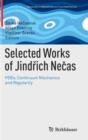 Selected Works of Jindrich Necas : PDEs, Continuum Mechanics and Regularity - Book