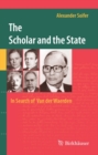 The Scholar and the State: In Search of Van der Waerden - eBook