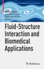 Fluid-Structure Interaction and Biomedical Applications - eBook