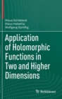 Application of Holomorphic Functions in Two and Higher Dimensions - Book
