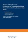 Progress in Drug Research / Fortschritte der Arzneimittelforschung / Progres des recherches pharmaceutiques : Tropical Diseases II / Tropische Krankheiten II / Maladies tropicales II - Book