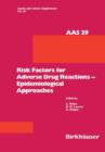Risk Factors for Adverse Drug Reactions - Epidemiological Approaches - Book