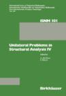 Unilateral Problems in Structural Analysis IV : Proceedings of the fourth meeting on Unilateral Problems in Structural Analysis, Capri, June 14-16, 1989 - Book