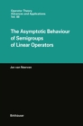 The Asymptotic Behaviour of Semigroups of Linear Operators - eBook