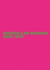 Herzog & de Meuron 2005-2007 - Book