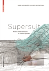 SUPERSUIT : Poetic Interventions in Urban Spaces - Book