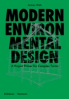 Modern Environmental Design : A Project Primer for Complex Forms - Book