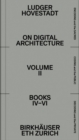 On Digital Architecture in Ten Books : Vol. 2: Books IV-VI. - Book