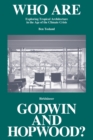 Who Are Godwin and Hopwood? : Exploring Tropical Architecture in the Age of the Climate Crisis - Book