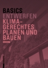 Basics Klimagerechtes Planen und Bauen - Book