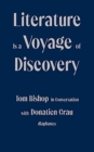Literature Is a Voyage of Discovery - Tom Bishop in Conversation with Donatien Grau - Book