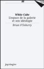 Brian O'Doherty : White Cube - Book