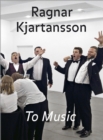 Ragnar Kjartansson : To Music - Book