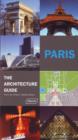 Paris - The Architecture Guide - Book