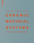 Ceramic Material Systems : in Architecture and Interior Design - Book