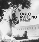 Carlo Mollino : Architect and Storyteller - Book