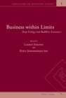 Business within Limits : Deep Ecology and Buddhist Economics - Book