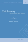 Civil Economy : Efficiency, Equity, Public Happiness - Book