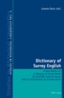 Dictionary of Surrey English : A New Edition of a Glossary of Surrey Words by Granville Leveson Gower - Book